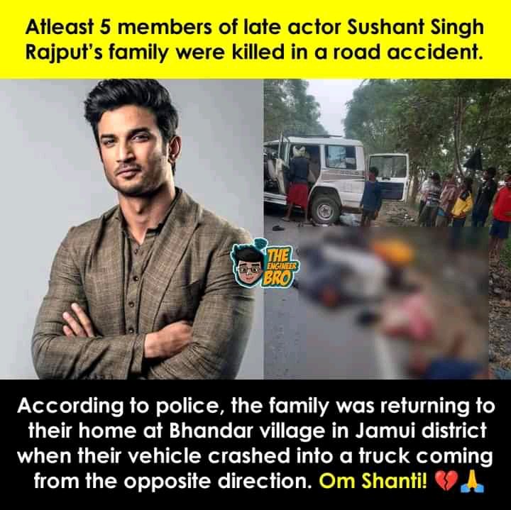 At Least 5 Members Of Sushant Singh Rajput Family Die In A Road Accident Explained! Check Family Members Names, Biography, Pictures, Videos.