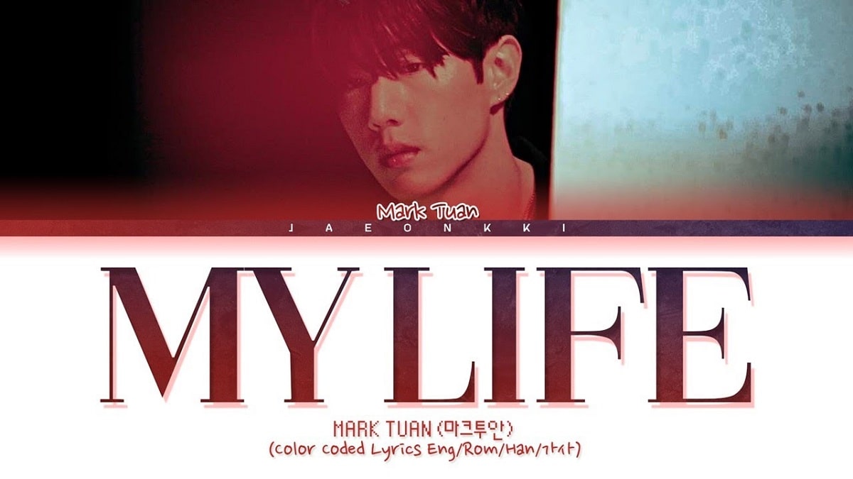 WATCH: Mark Tuan's My Life Official Video Lyrics Meaning, Explained!