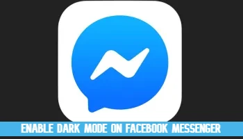 How to enable Facebook Messenger dark mode