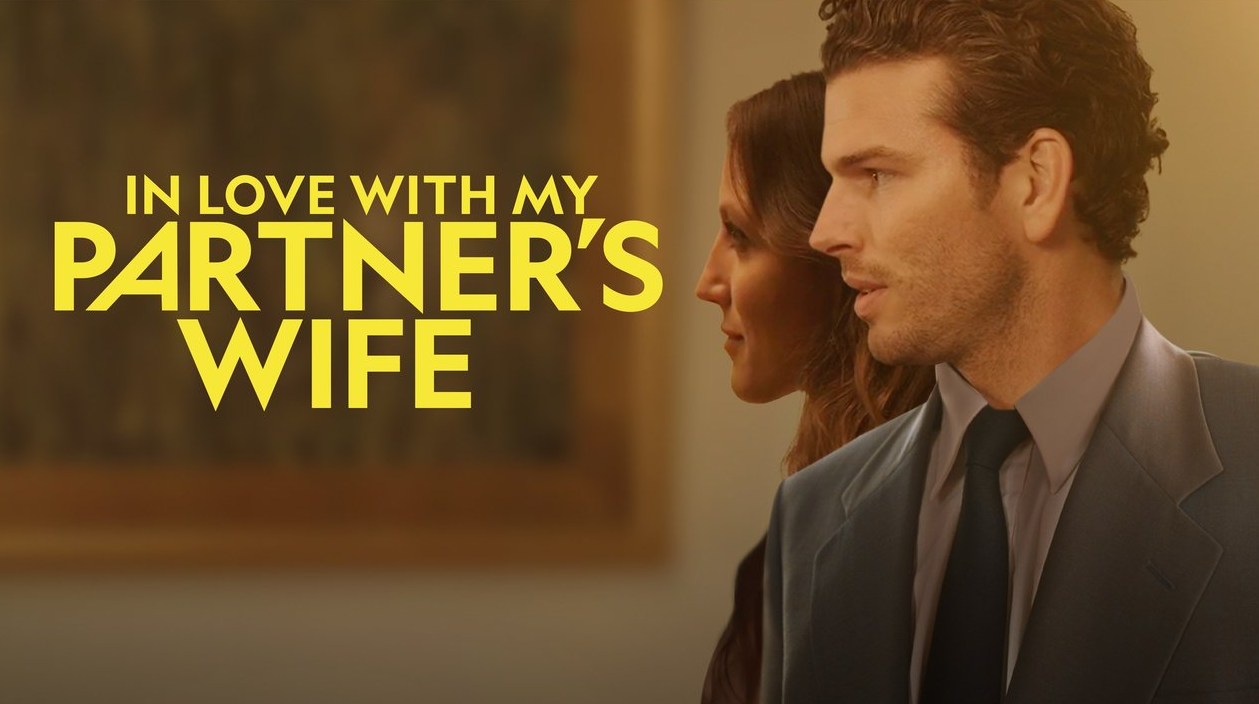 Is In Love With My Partner’s Wife on Lifetime based on a real-life event? What Location Was Used? Who comprises the Cast?