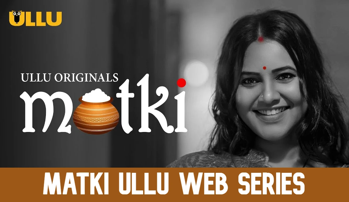 Matki Ullu Webseries Watch Online 2022 ALL Social Updates