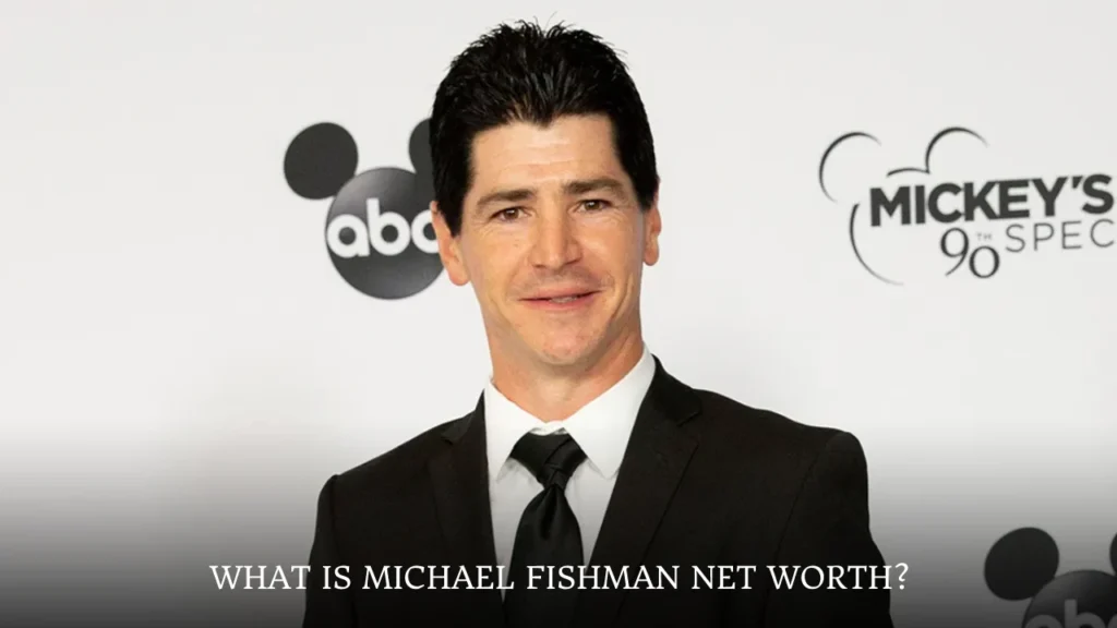 Michael Fishman Net Worth (Updated 2022)