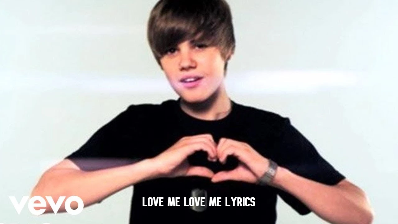 Love Me Love Me Lyrics – Justin Bieber