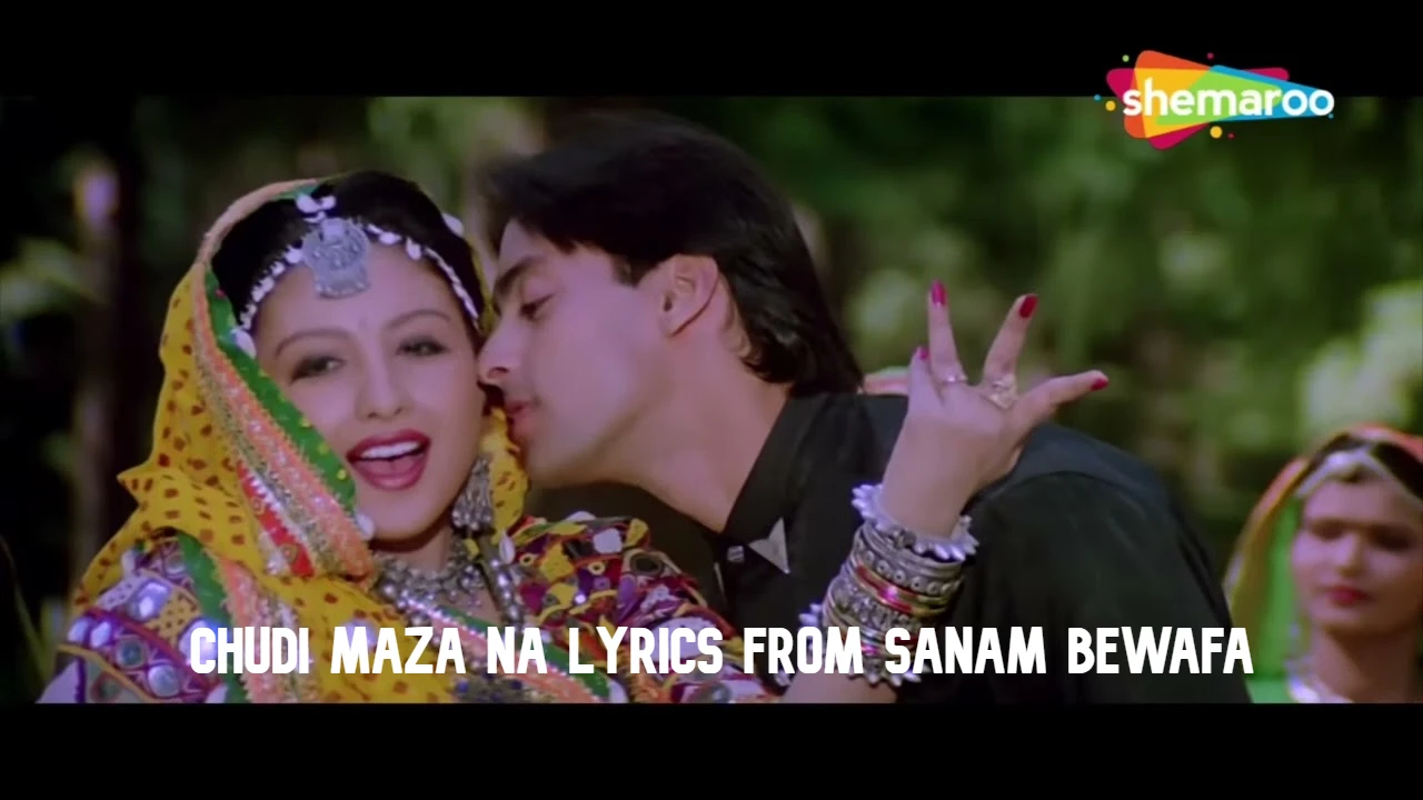 Chudi Maza Na lyrics by Sanam Bewafa [English Translation]