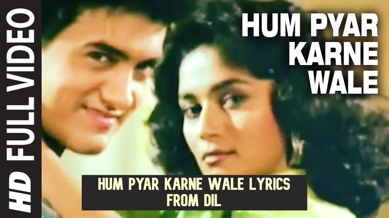 Lyrics of Hum Pyar Karne Wale by Dil [English Translation]