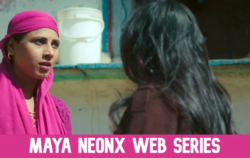 Check out the Maya NeonX web series