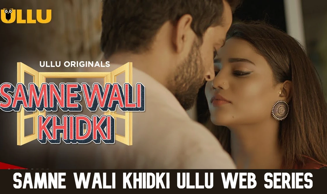 Watch Samne Wali Khidki Ullu web series online